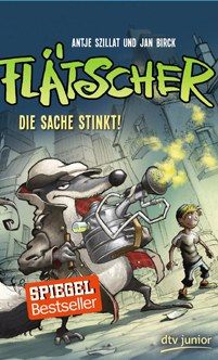 Antje Szillat „Flätscher – Die Sache stinkt“ 