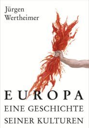 Europa - eine Geschichte seiner Kulturen
