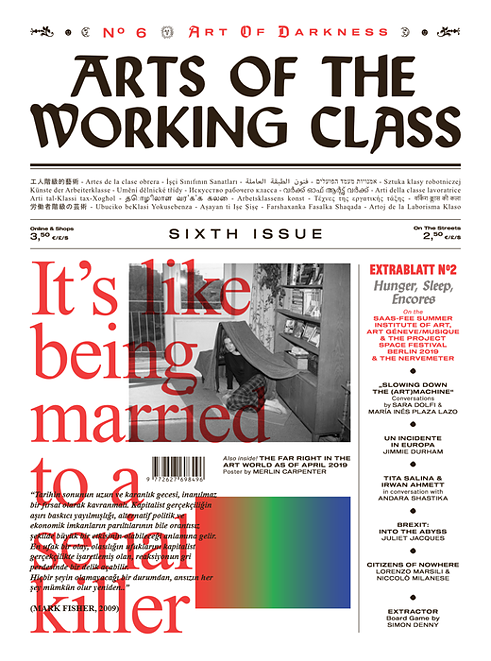 Alina Kolar, Maria Ines Plaza Lazo, Paul Sochacki Arts of the Working Class - #6 Art of Darkness